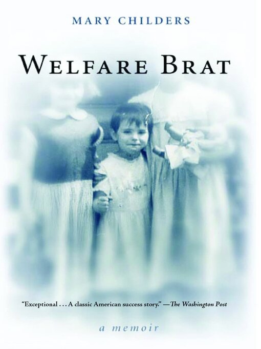 Title details for Welfare Brat by Mary Childers - Available